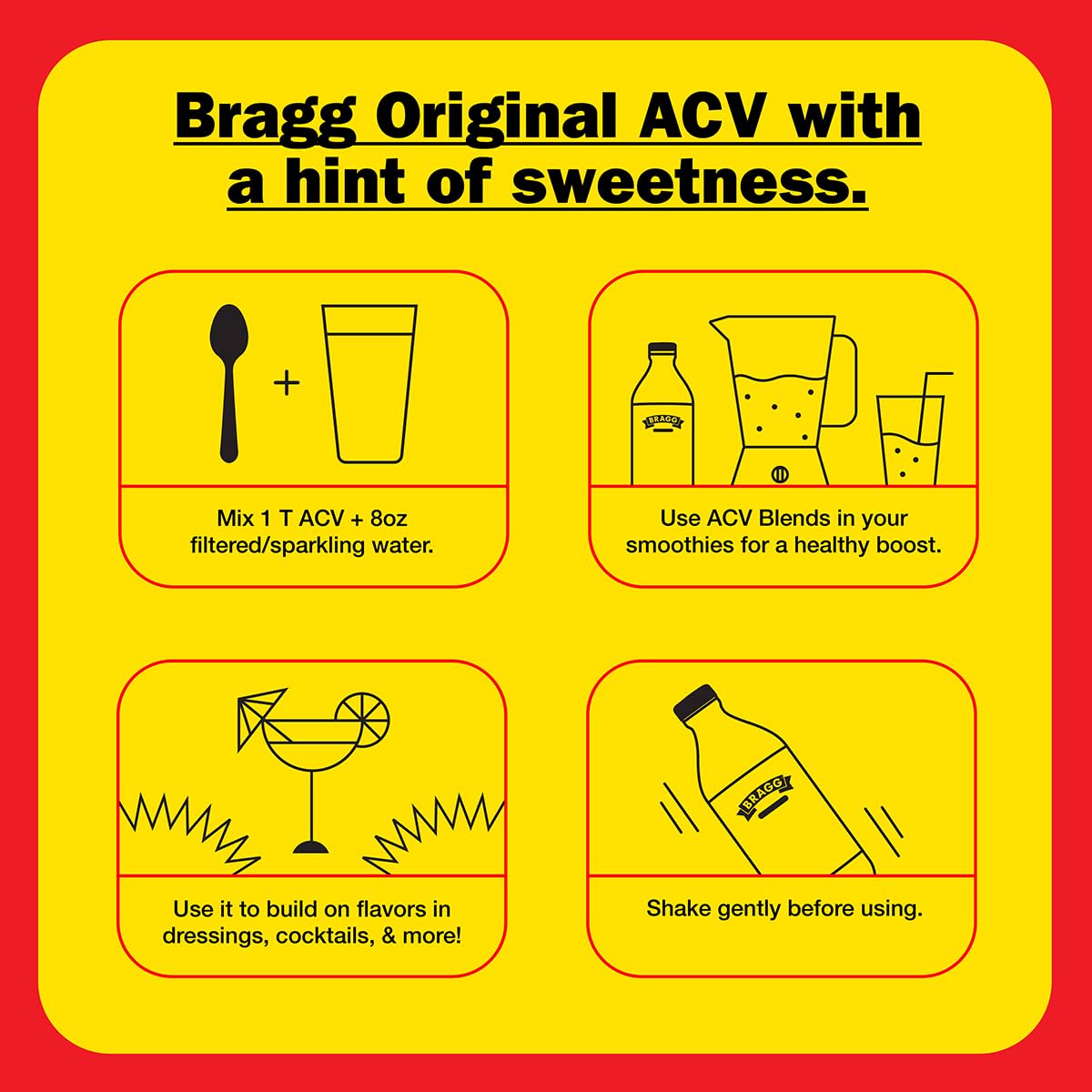 Bragg organic raw apple cider vinegar has a hint of sweetness to blend into smoothies and build up dressings and cocktails.