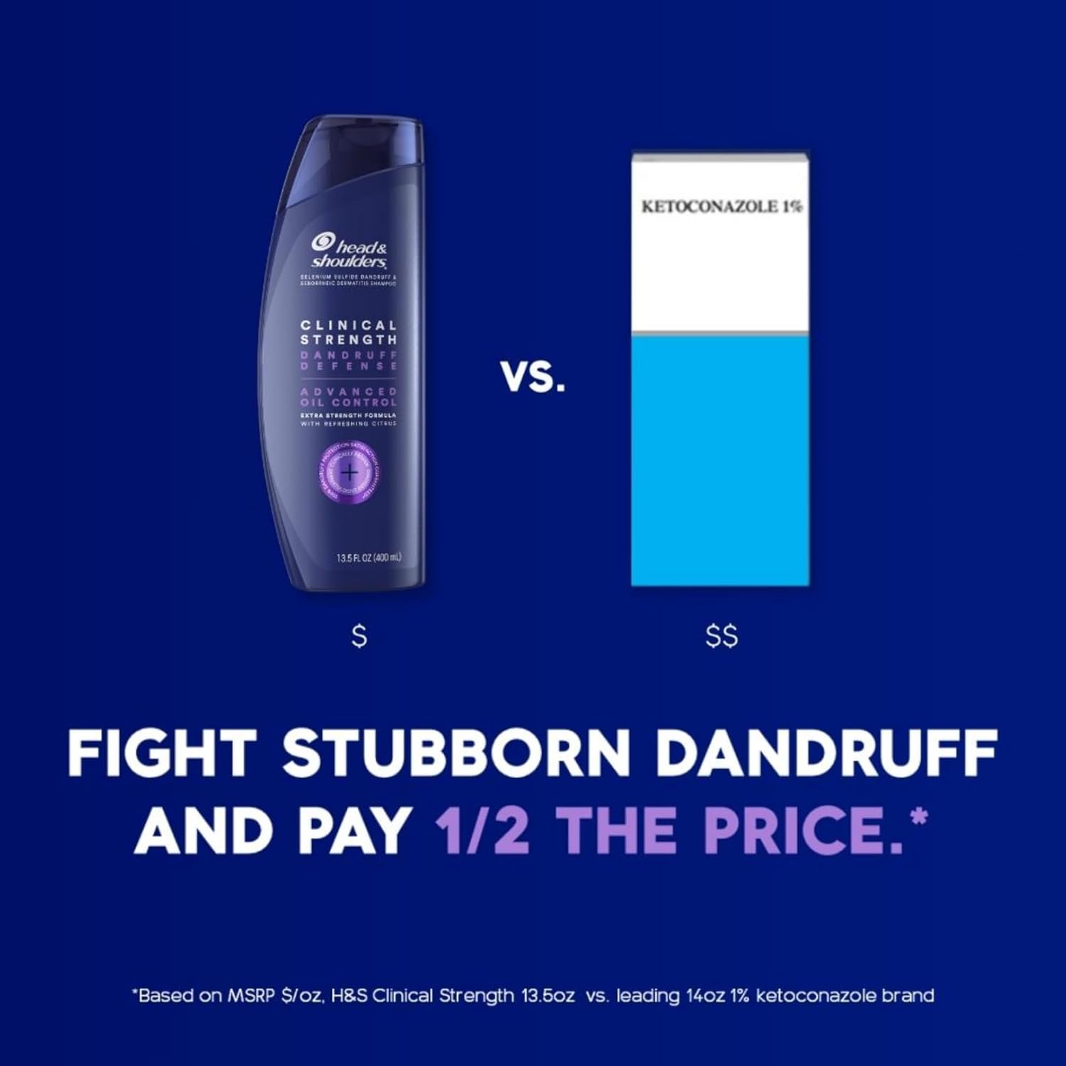 Head and Shoulders clinical strength dandruff defense fights stubborn dandruff for half the price.