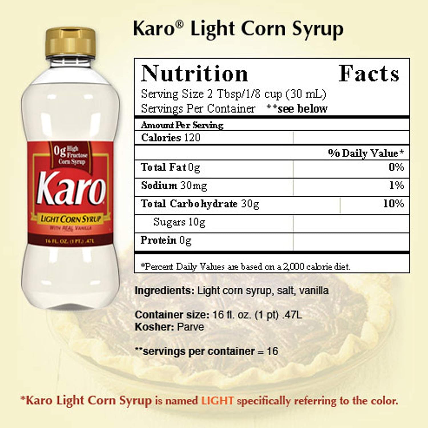 Karo kosher light corn syrup nutrition facts includes light corn syrup, salt and vanilla.