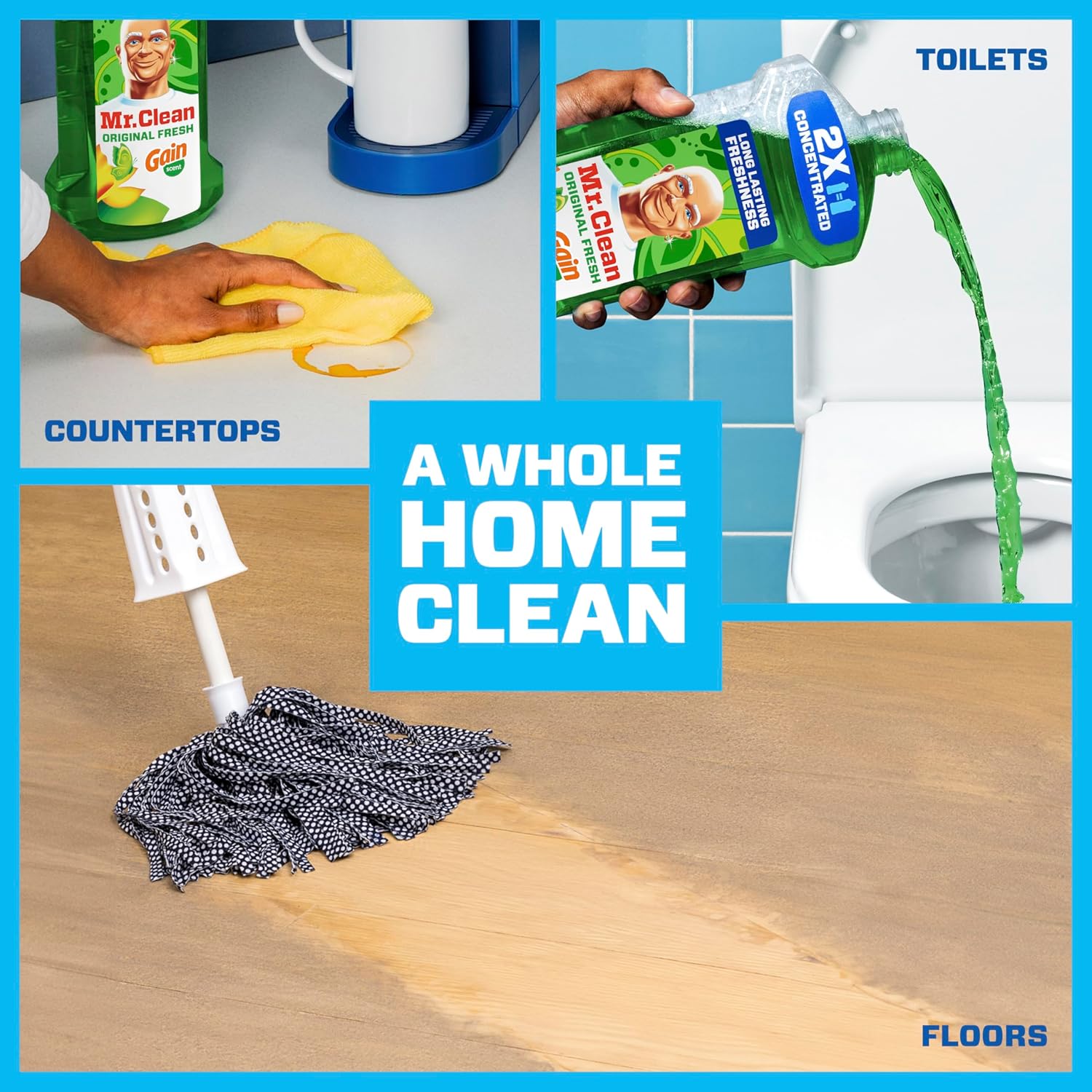 Mr clean multi surface cleaner to keep the whole home clean including toilets., countertops and floors.