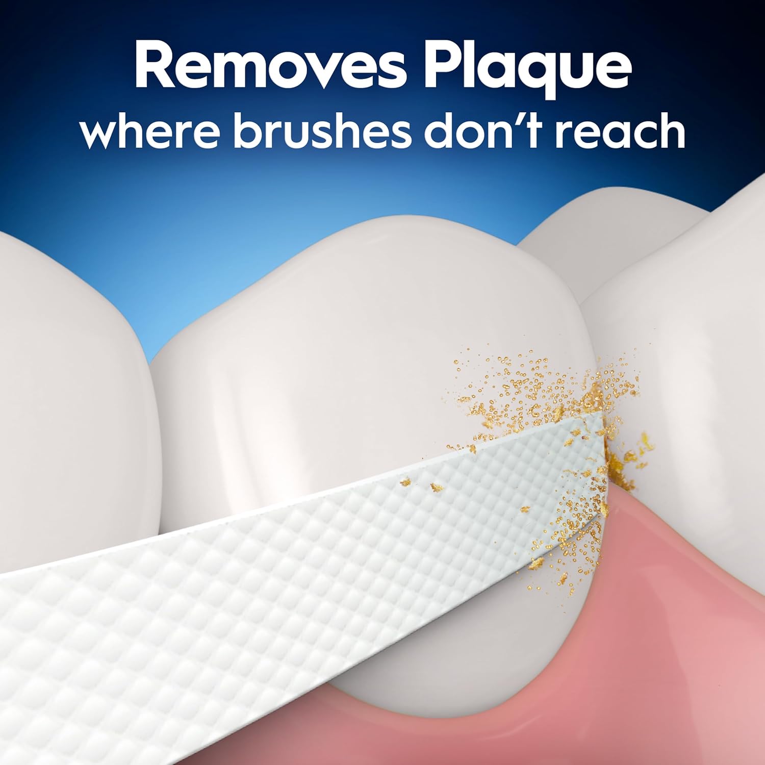 Oral-B glide pro-health dental floss removes plaque where brushes dont reach