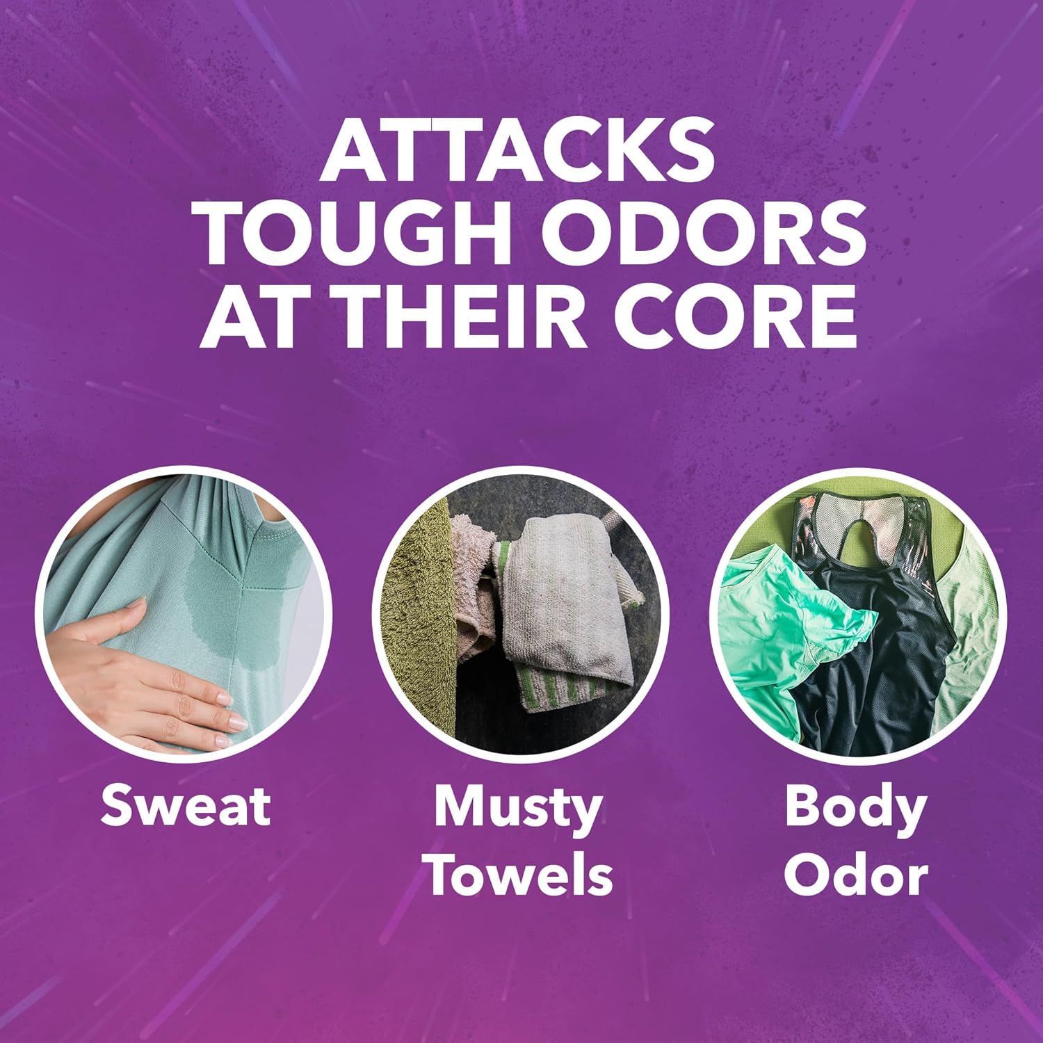 Oxiclean odor blasters attacks tough odors at their core including sweat, musty towels and body odors.