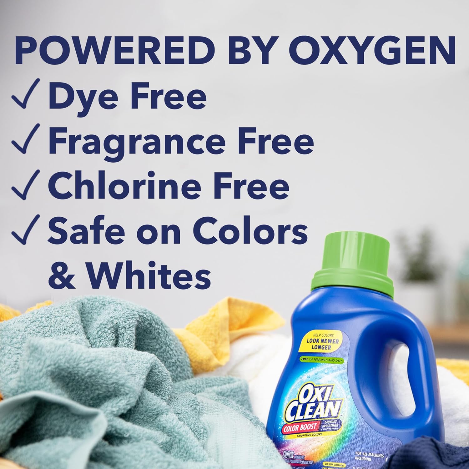 Oxiclean colour boost laundry booster & stain remover is powered by oxygen and is dye free, fragrance free, chlorine free and safe on colors & whites.