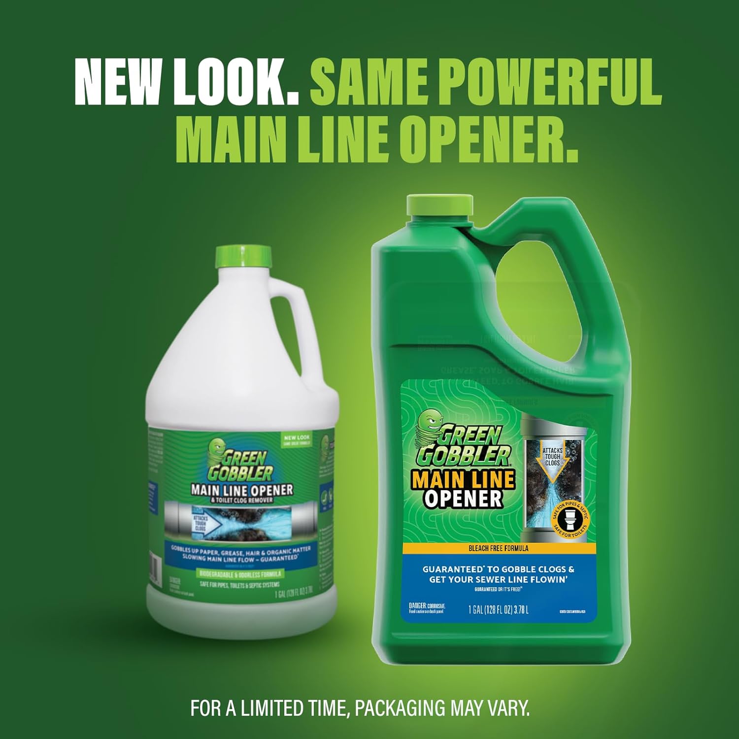 New look for the Green Gobbler main line opener, same powerful formula for toilet clogs. 
