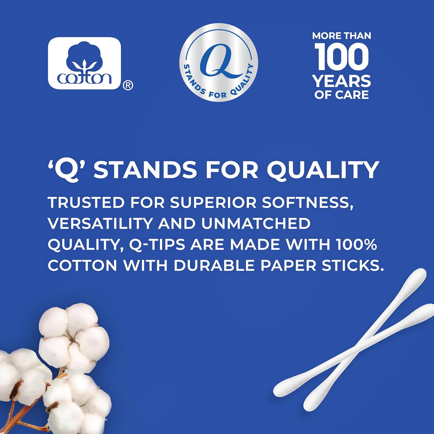 Q-tips are great quality made with 100% cotton